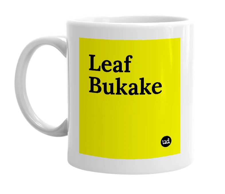 White mug with 'Leaf Bukake' in bold black letters
