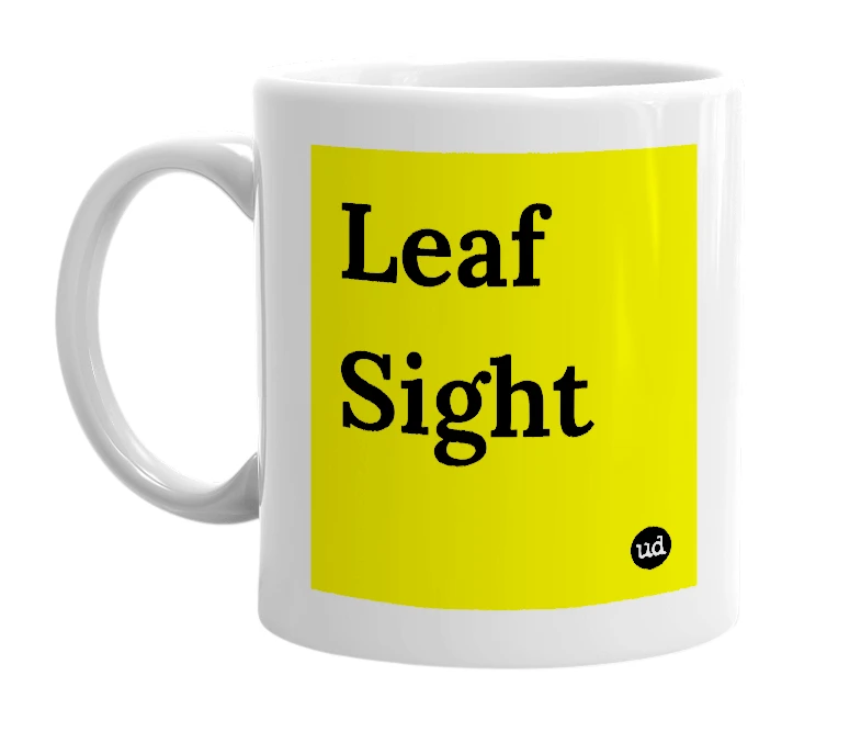 White mug with 'Leaf Sight' in bold black letters