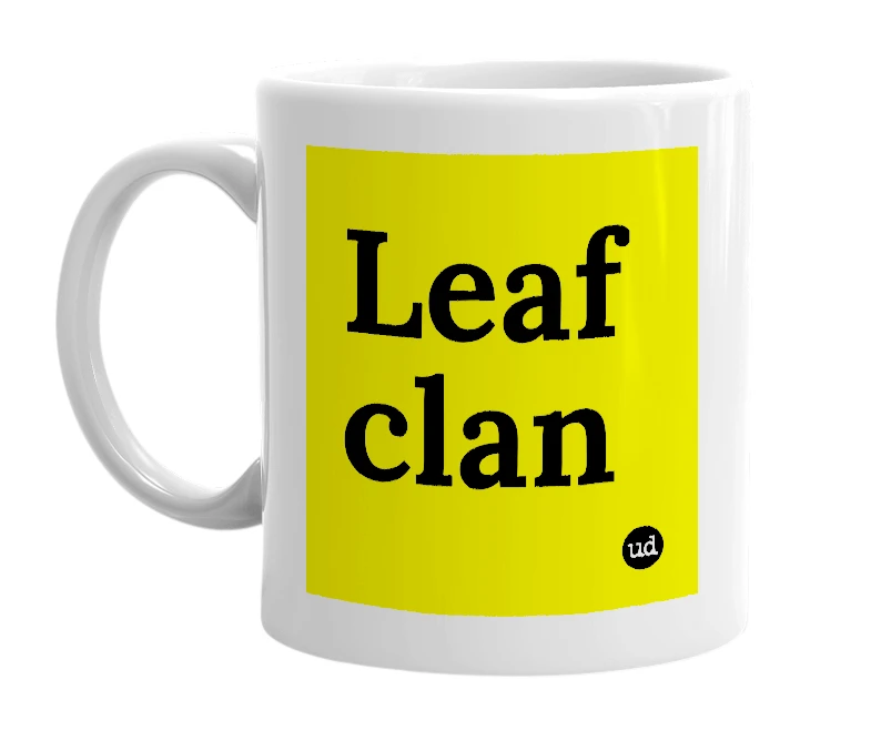 White mug with 'Leaf clan' in bold black letters