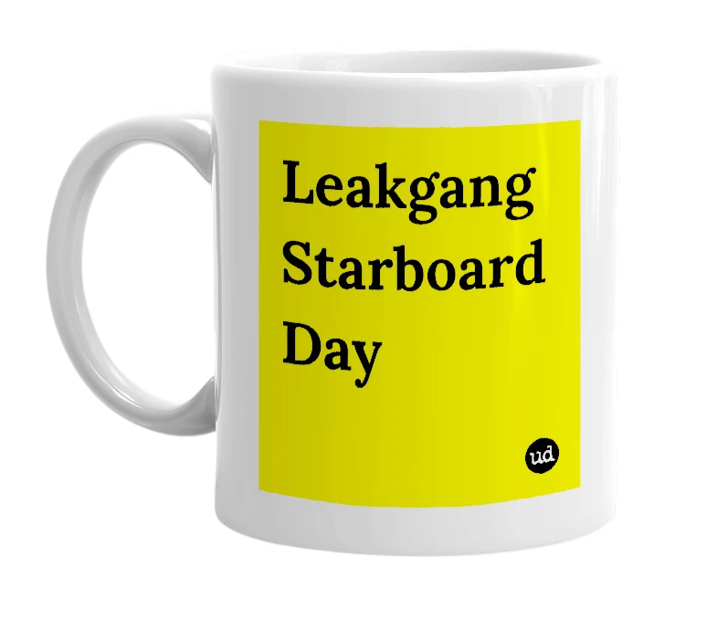 White mug with 'Leakgang Starboard Day' in bold black letters