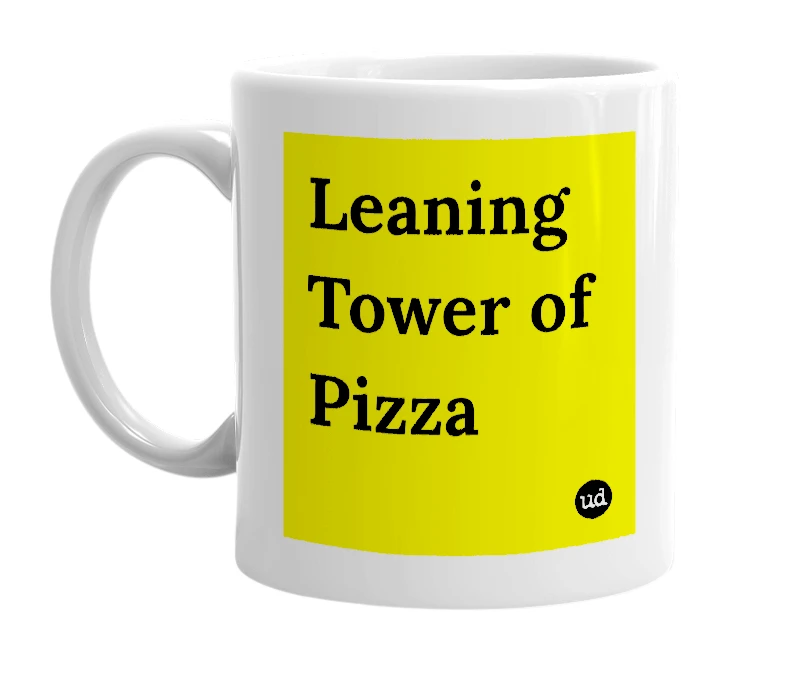 White mug with 'Leaning Tower of Pizza' in bold black letters