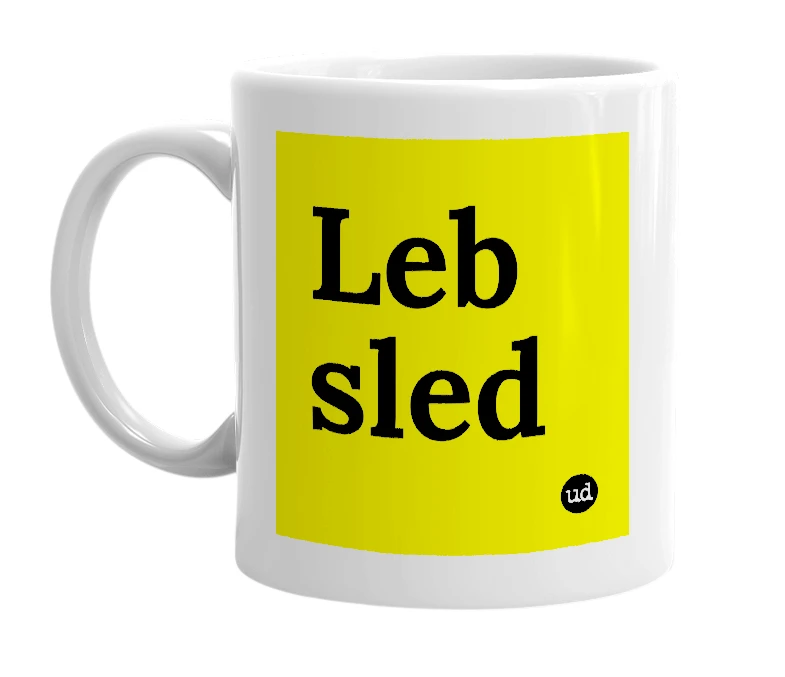 White mug with 'Leb sled' in bold black letters