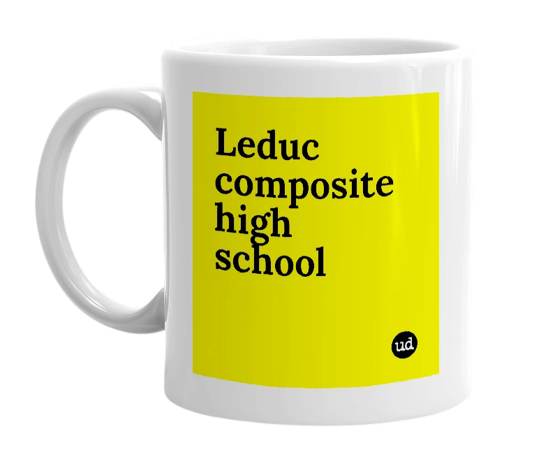 White mug with 'Leduc composite high school' in bold black letters
