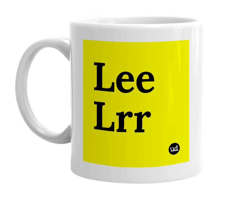 White mug with 'Lee Lrr' in bold black letters