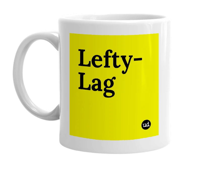 White mug with 'Lefty-Lag' in bold black letters