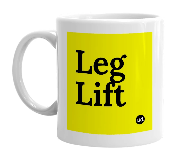 White mug with 'Leg Lift' in bold black letters