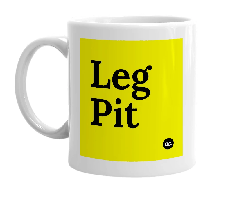 White mug with 'Leg Pit' in bold black letters