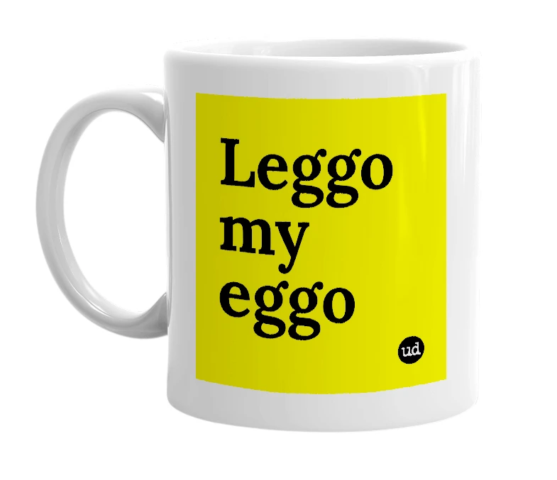 White mug with 'Leggo my eggo' in bold black letters