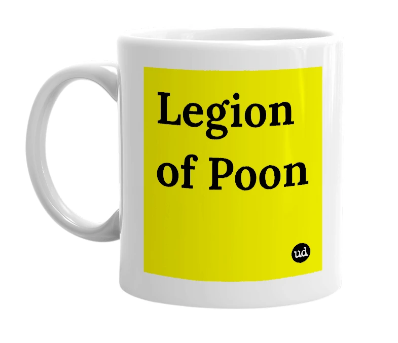 White mug with 'Legion of Poon' in bold black letters