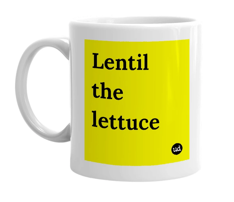 White mug with 'Lentil the lettuce' in bold black letters