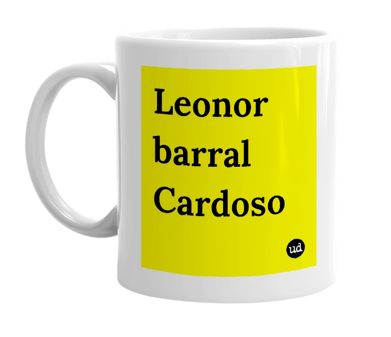 White mug with 'Leonor barral Cardoso' in bold black letters