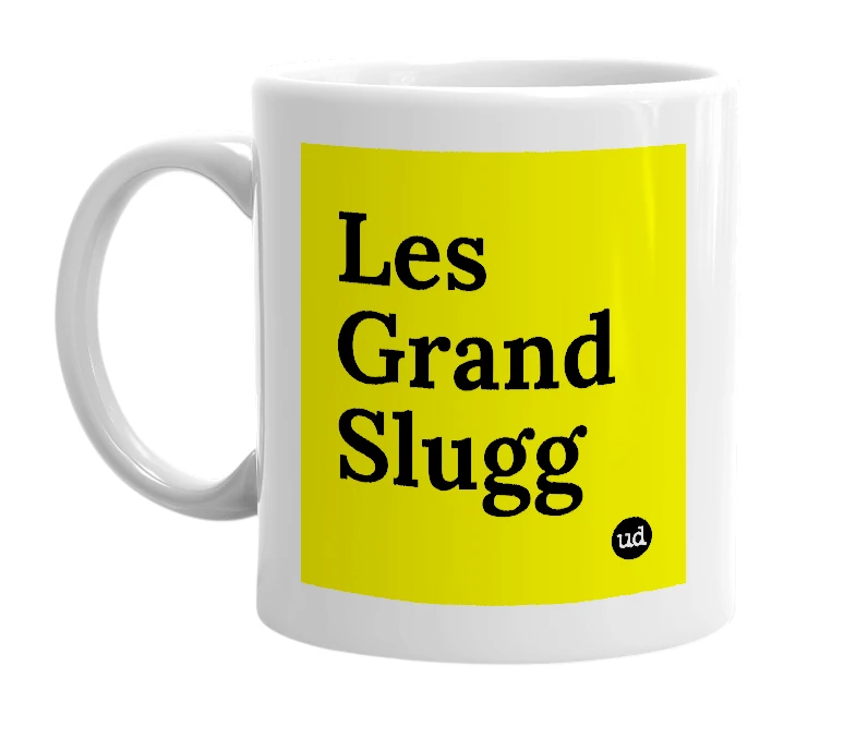 White mug with 'Les Grand Slugg' in bold black letters