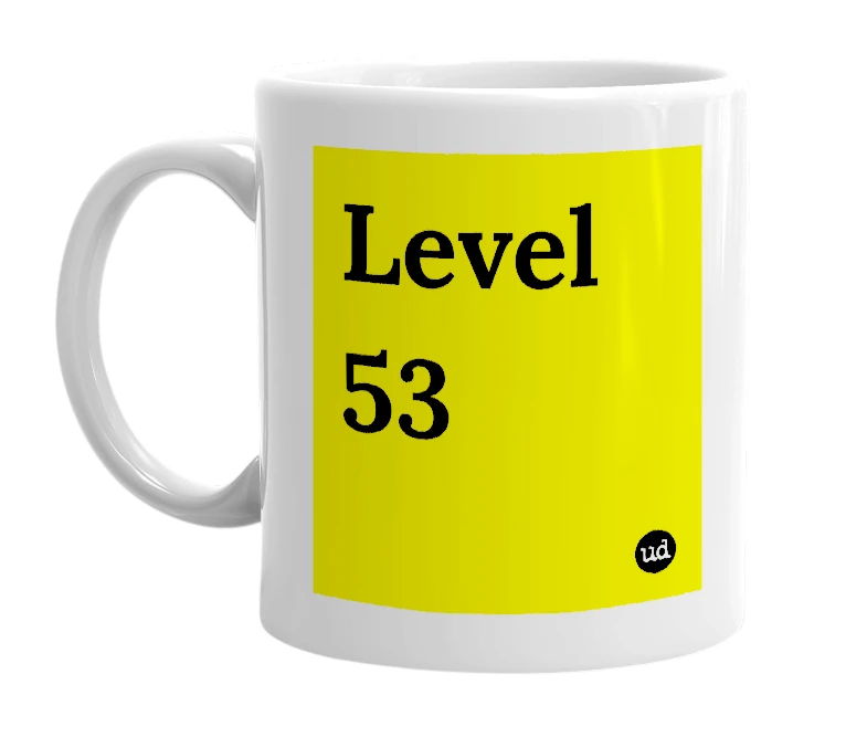 White mug with 'Level 53' in bold black letters