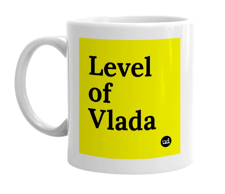 White mug with 'Level of Vlada' in bold black letters