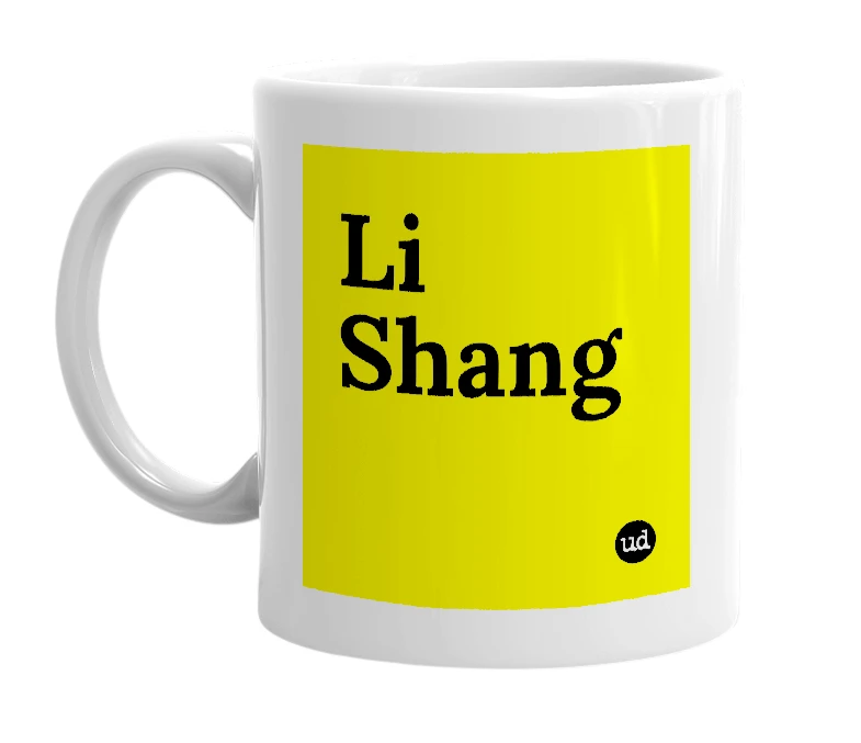 White mug with 'Li Shang' in bold black letters