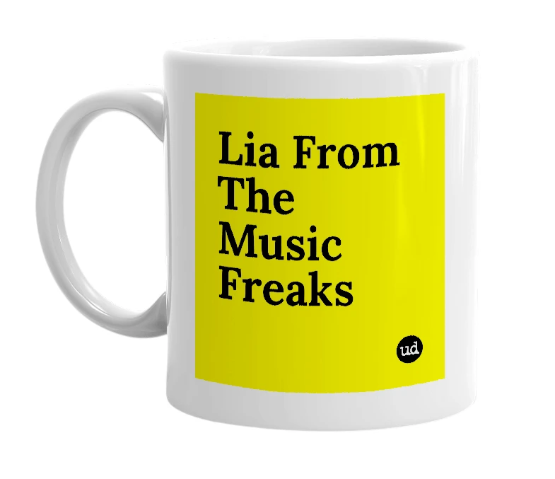 White mug with 'Lia From The Music Freaks' in bold black letters