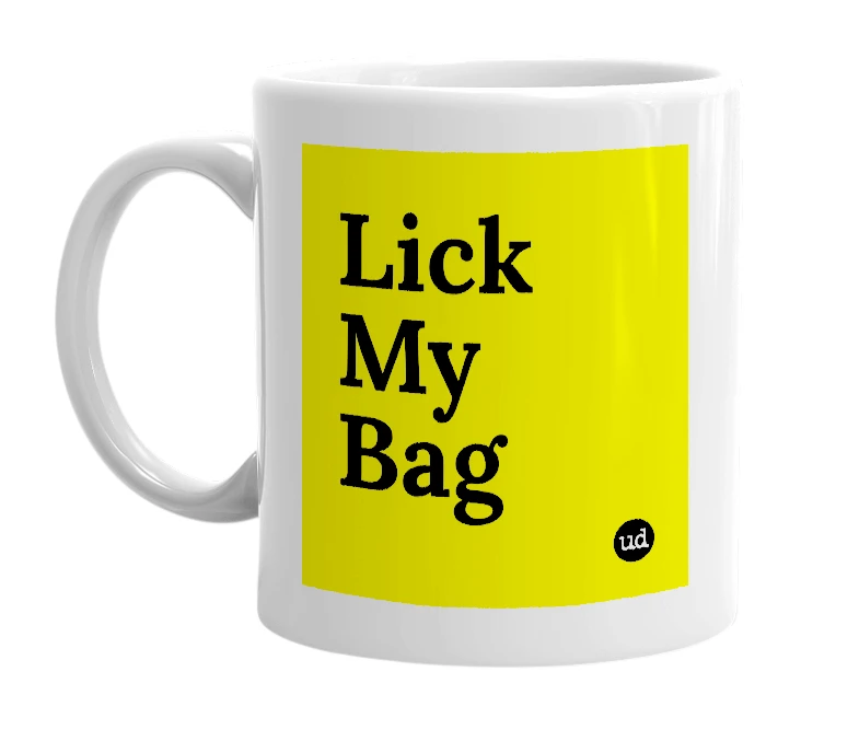 White mug with 'Lick My Bag' in bold black letters