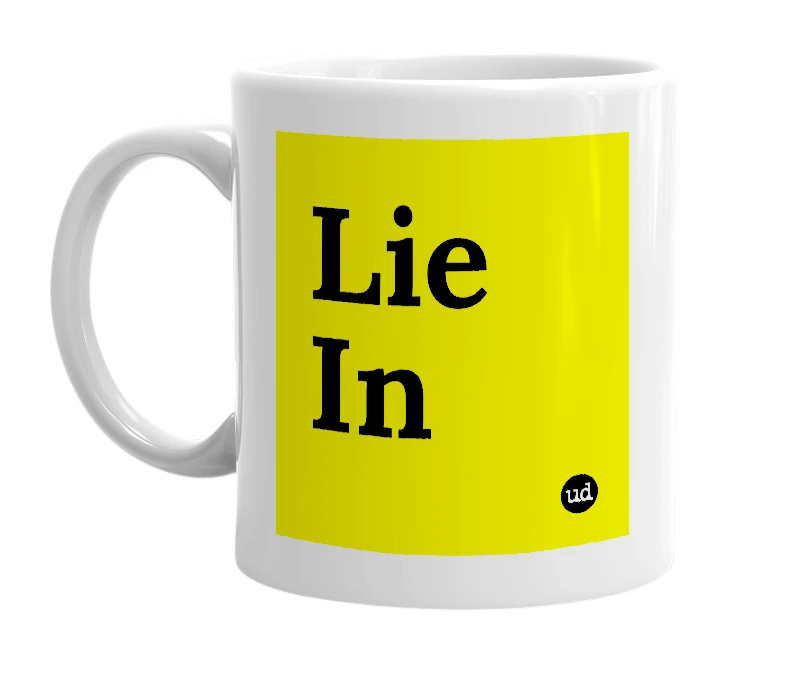 White mug with 'Lie In' in bold black letters