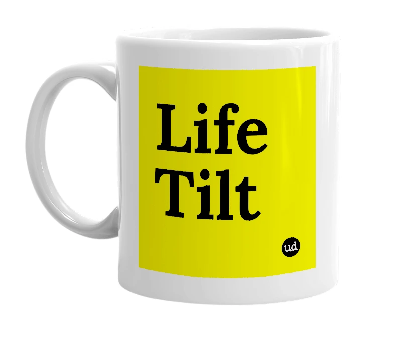 White mug with 'Life Tilt' in bold black letters