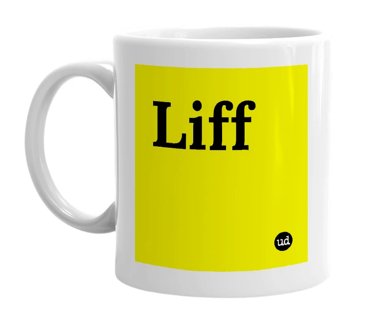 White mug with 'Liff' in bold black letters