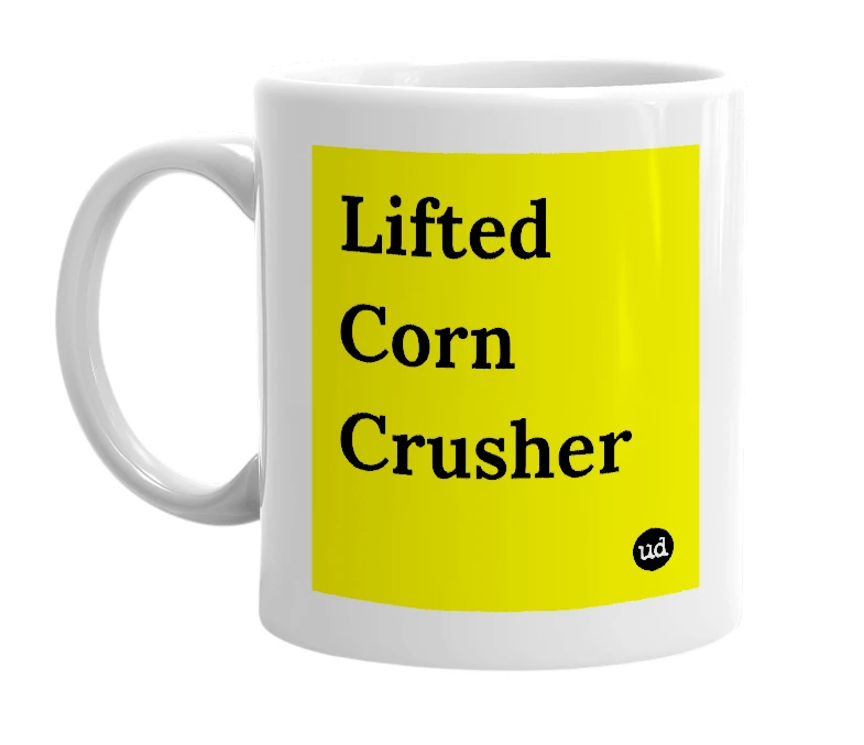 White mug with 'Lifted Corn Crusher' in bold black letters