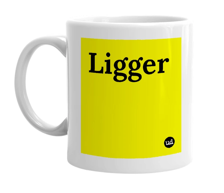 White mug with 'Ligger' in bold black letters