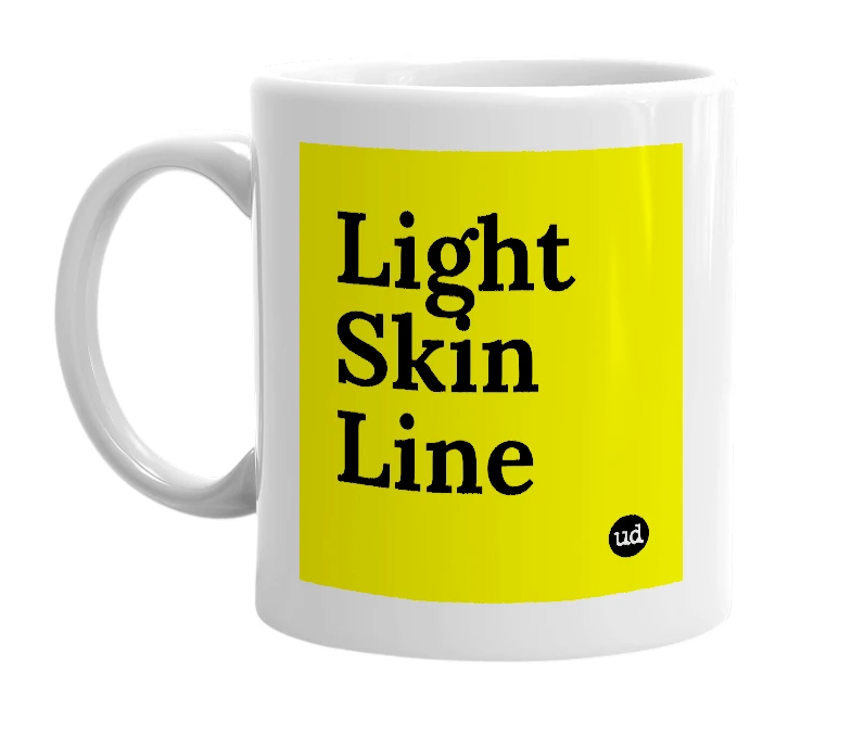 White mug with 'Light Skin Line' in bold black letters