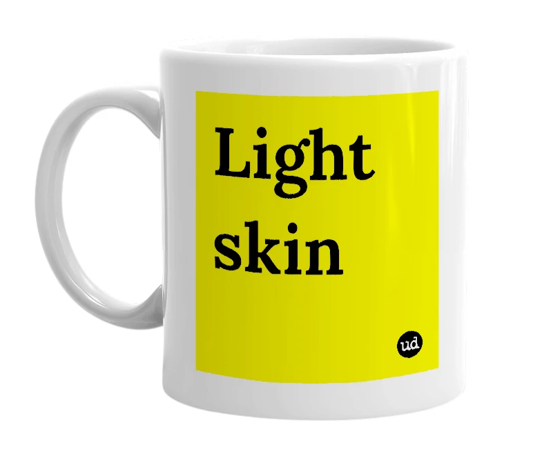 White mug with 'Light skin' in bold black letters