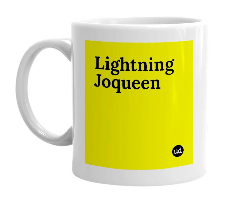 White mug with 'Lightning Joqueen' in bold black letters