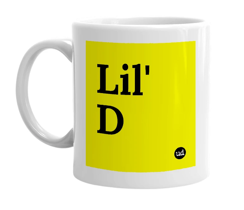 White mug with 'Lil' D' in bold black letters