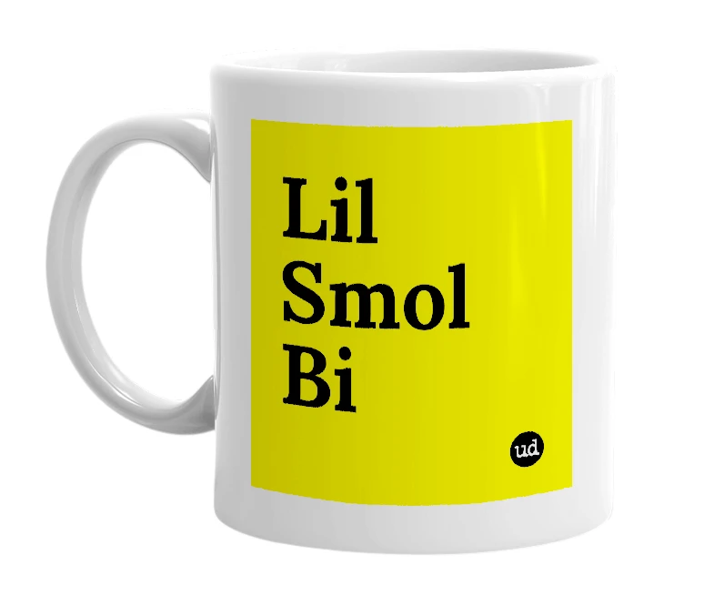White mug with 'Lil Smol Bi' in bold black letters