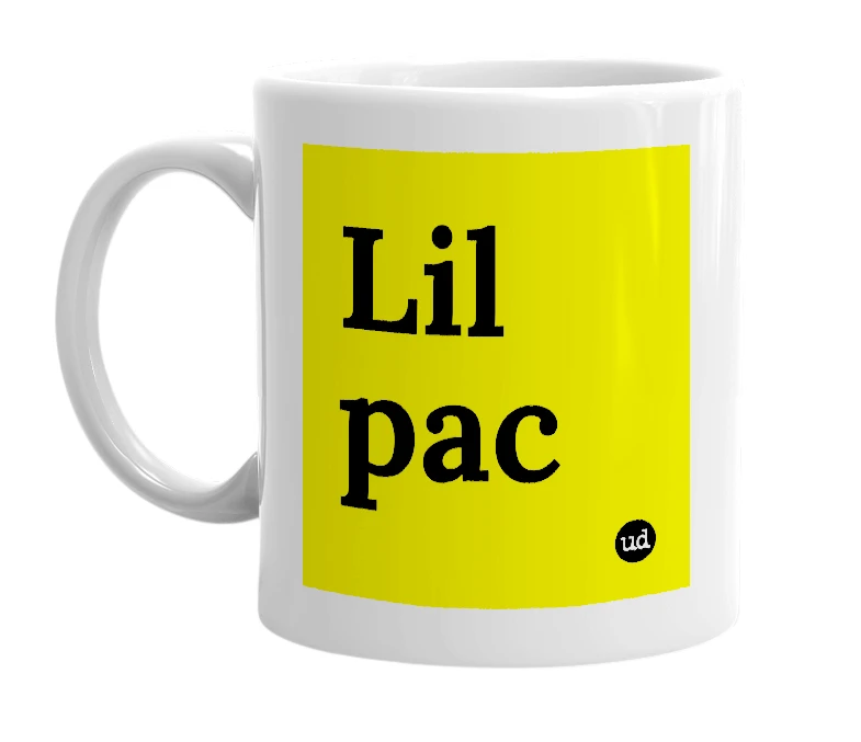 White mug with 'Lil pac' in bold black letters