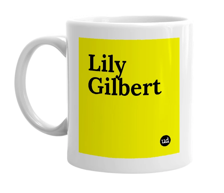 White mug with 'Lily Gilbert' in bold black letters