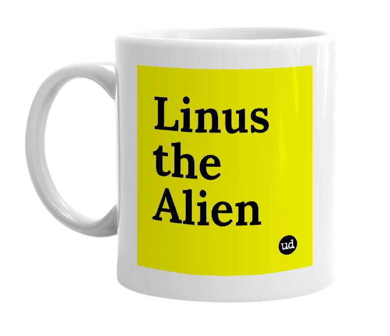 White mug with 'Linus the Alien' in bold black letters