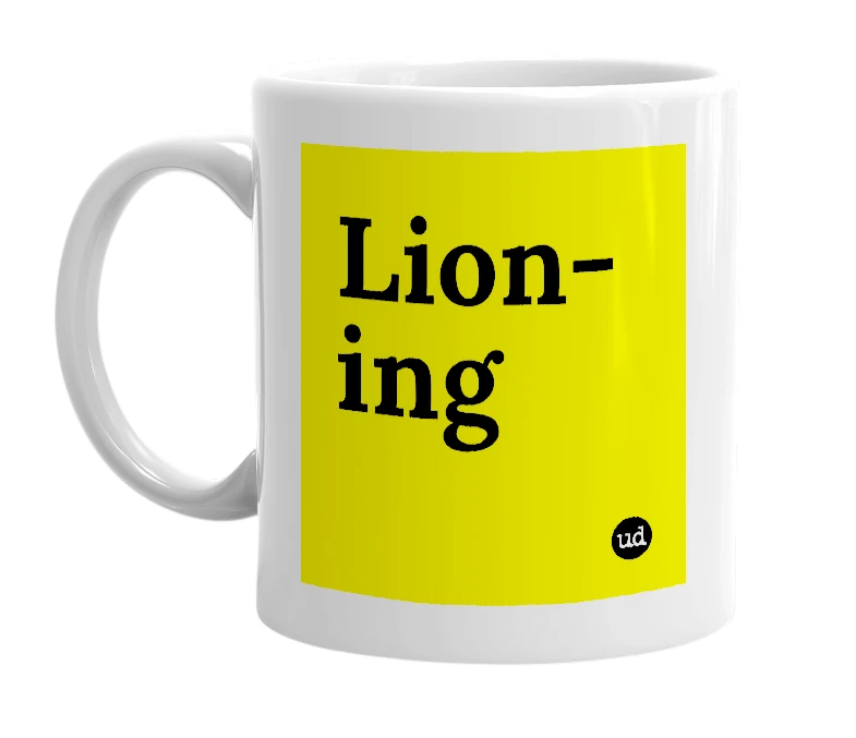 White mug with 'Lion-ing' in bold black letters