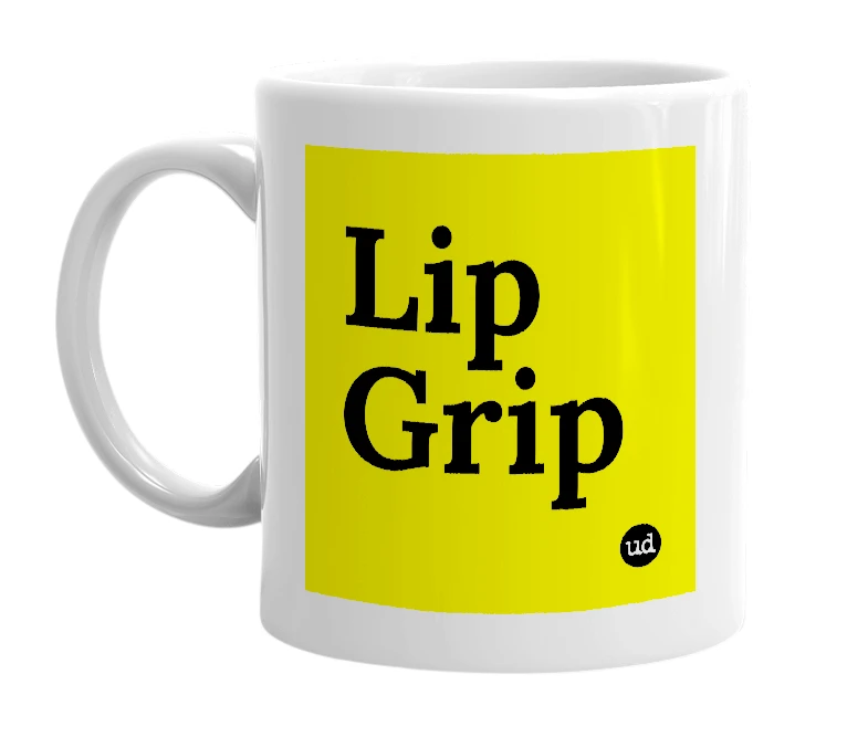 White mug with 'Lip Grip' in bold black letters