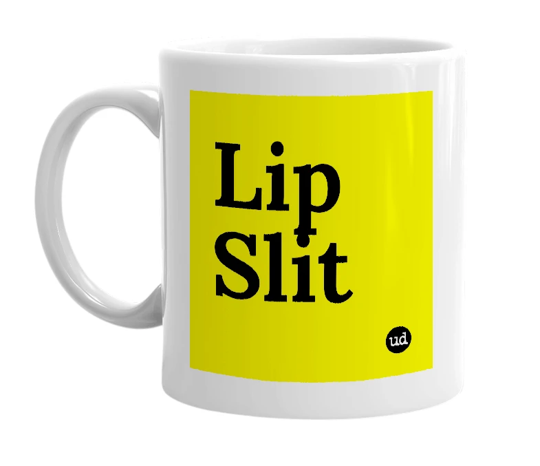 White mug with 'Lip Slit' in bold black letters