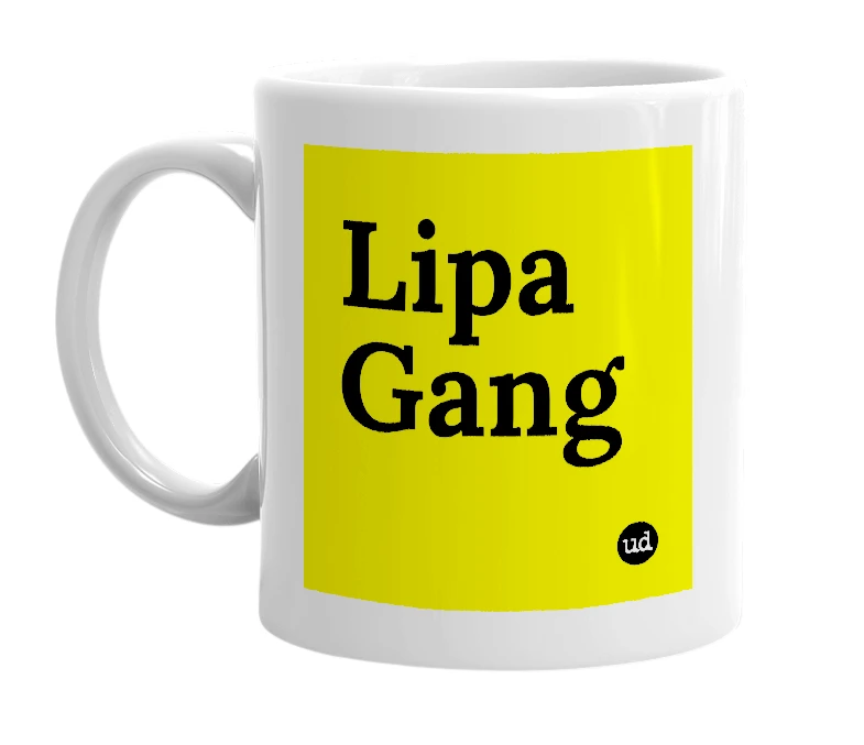 White mug with 'Lipa Gang' in bold black letters