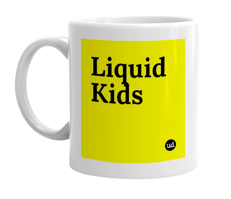 White mug with 'Liquid Kids' in bold black letters