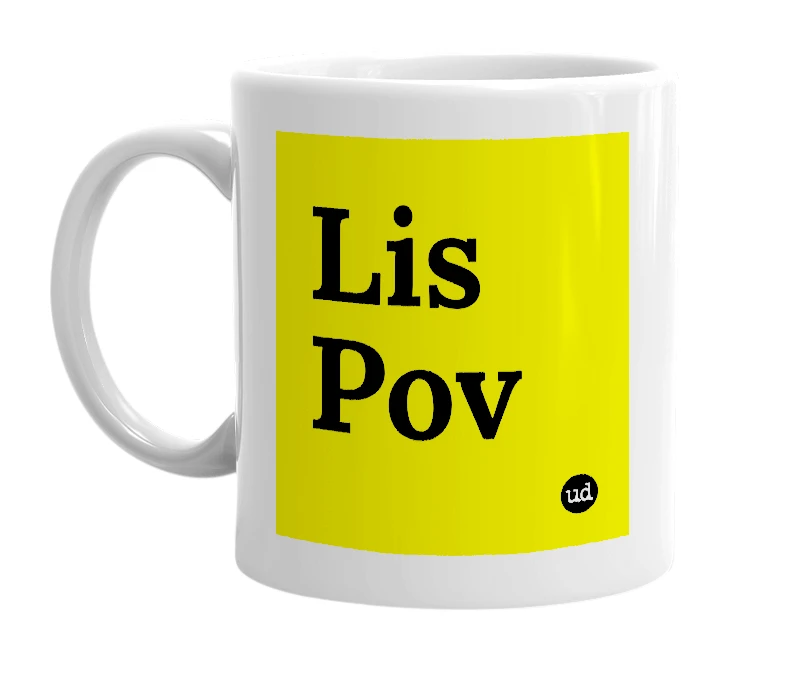 White mug with 'Lis Pov' in bold black letters