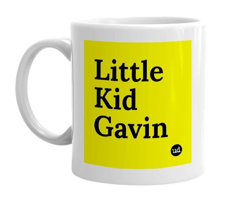 White mug with 'Little Kid Gavin' in bold black letters
