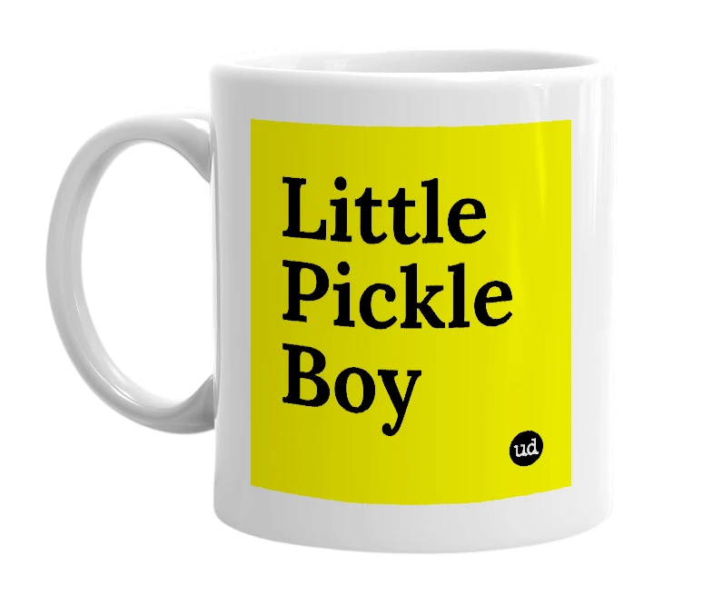 White mug with 'Little Pickle Boy' in bold black letters