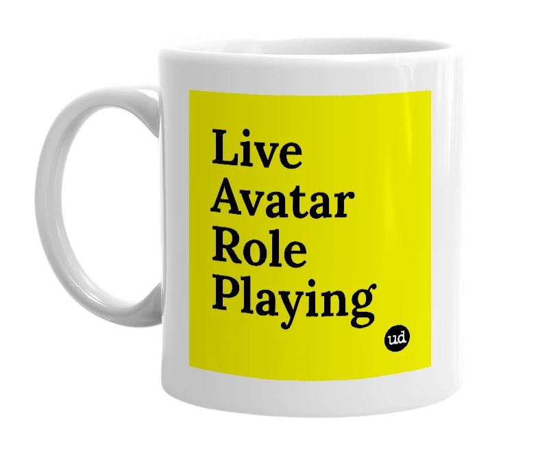 White mug with 'Live Avatar Role Playing' in bold black letters
