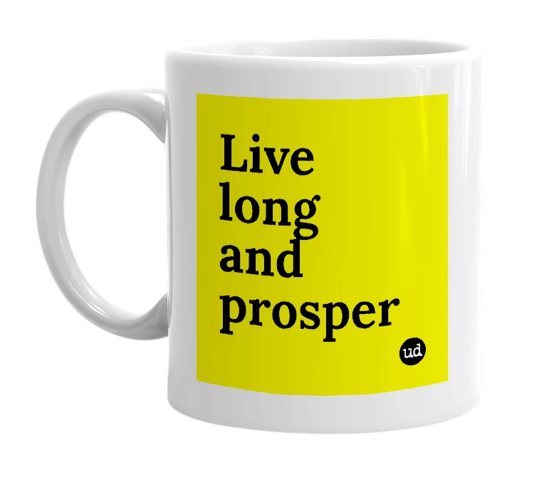 White mug with 'Live long and prosper' in bold black letters