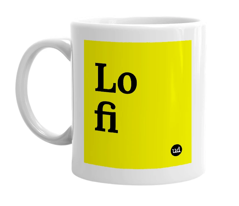 White mug with 'Lo fi' in bold black letters