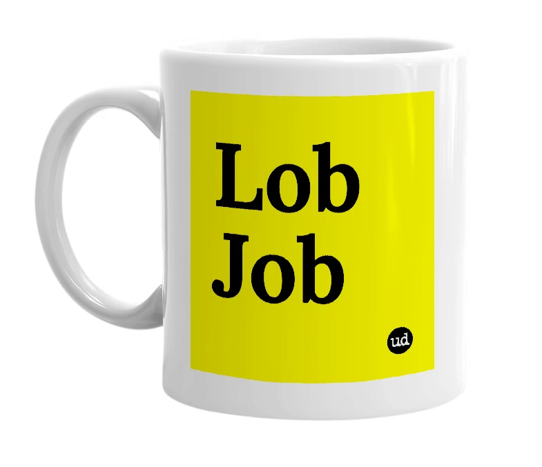 White mug with 'Lob Job' in bold black letters
