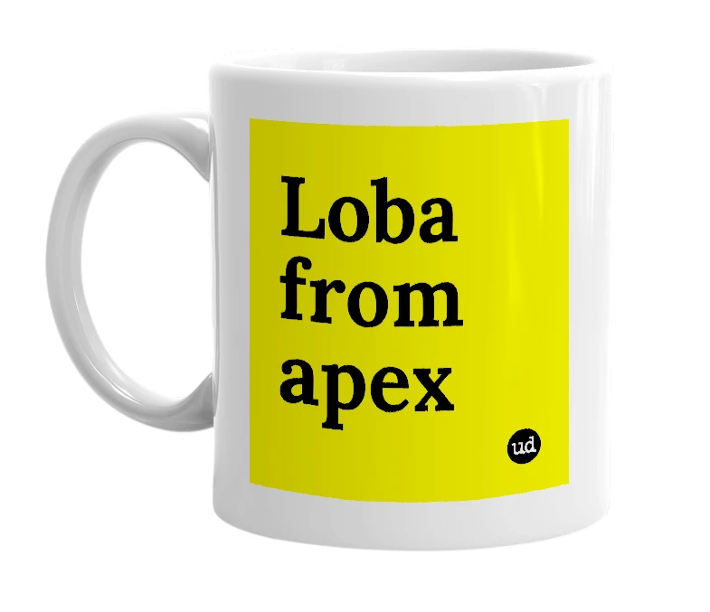 White mug with 'Loba from apex' in bold black letters