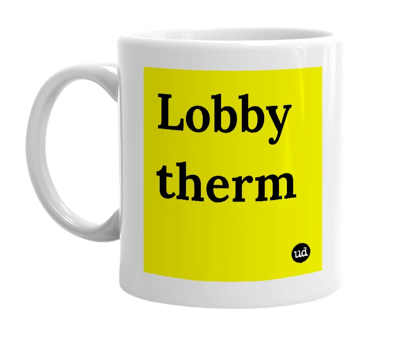 White mug with 'Lobby therm' in bold black letters