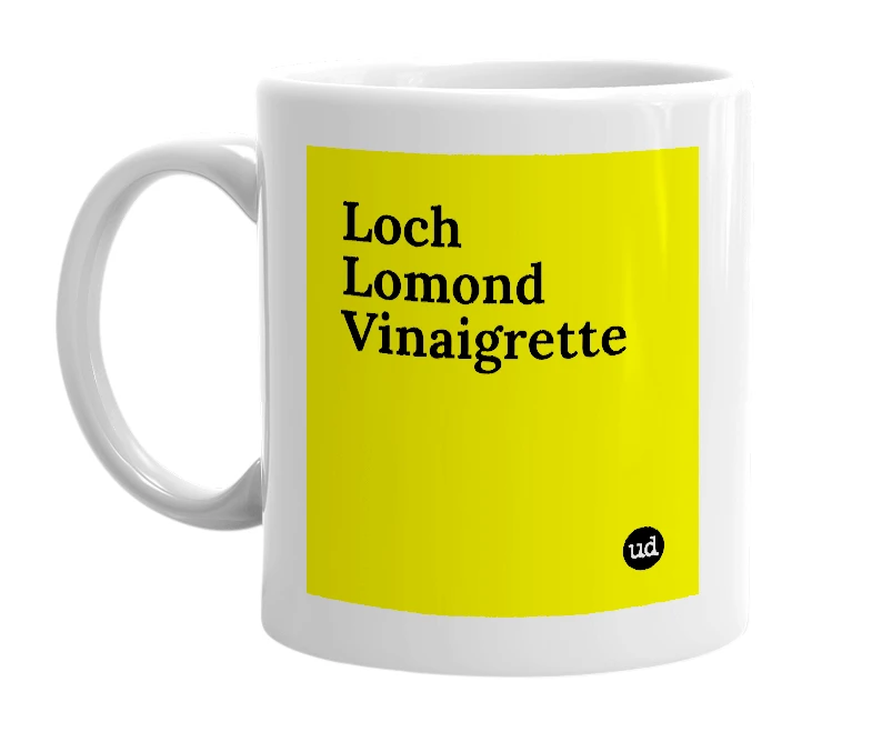 White mug with 'Loch Lomond Vinaigrette' in bold black letters