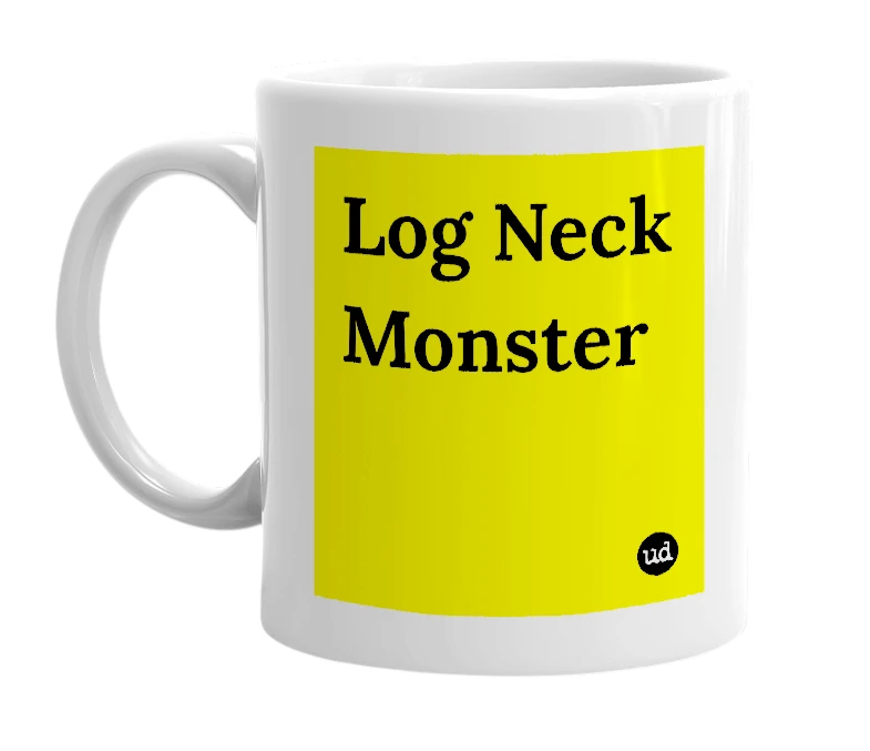White mug with 'Log Neck Monster' in bold black letters